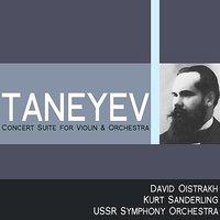 Taneyev: Concert Suite for Violin and Orchestra