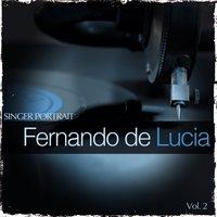 Singer Portrait - Fernando de Lucia, Vol.2