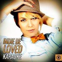Indie Be Loved Karaoke