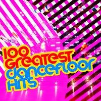 100 Greatest Dancefloor Hits