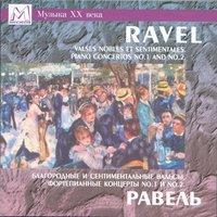 Ravel: Valses nobles et sentimentales - Piano Concerto in G major - Piano Concerto for the Left Hand