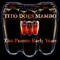 Tito Puente does Mambo (The Early Days)