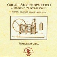 Historical Organs of Friuli (Italy)