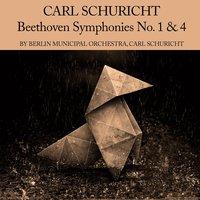 Carl Schuricht: Beethoven Symphonies No. 1 & 4