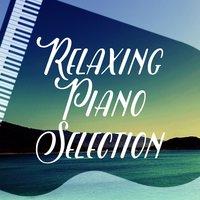 Relaxing Piano Selection