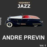 Highway Jazz - Andre Previn, Vol. 1