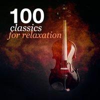 100 Classics for Relaxation