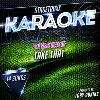 Stagetraxx Karaoke : The Very Best of Take That