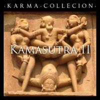 Karma Collection: Kamasutra II