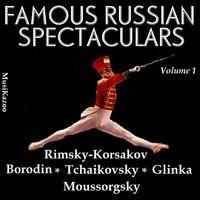 Famous Russian Spectaculars