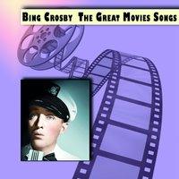 Bing Crosby Great Movies Songs