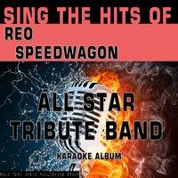Sing the Hits of Reo Speedwagon
