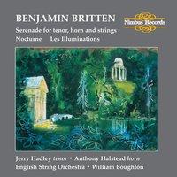 Britten: Les Illuminations, Serenade & Nocturne