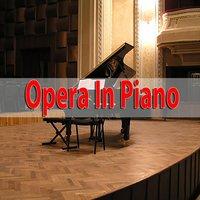 Opera in Piano