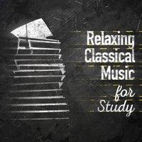 Relaxing Classical Music for Study
