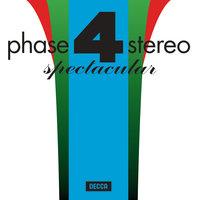 Phase 4 Stereo Spectacular