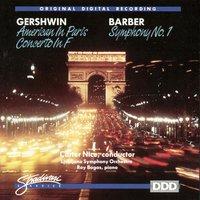 Barber:Symphony No 1, Gershwin: American In Paris Concerto In F