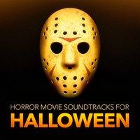 Horror Movie Soundtracks for Halloween (Horror Movie Soundtracks and Atmospheres)