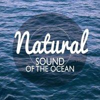 The Natural Sound of the Ocean