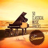 50 Classical Music Tracks for Summer