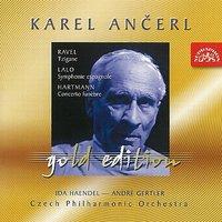 Ancerl Gold Edition 17  Ravel:  Tzigane / Lalo:  Symphony Espagnole / Hartmann:  Concerto Funebre