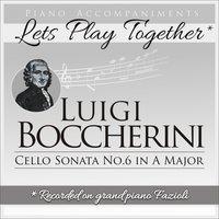 Luigi Boccherini: Cello Sonata No. 6, Op. 6