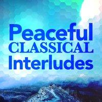 Peaceful Classical Interludes
