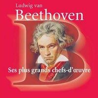 Beethoven Ses plus grands chefs-d'oeuvre