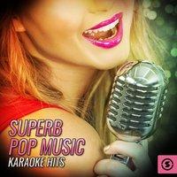 Superb Pop Music Karaoke Hits