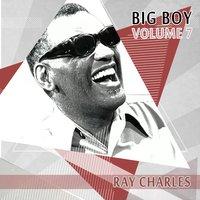 Big Boy Ray Charles, Vol. 7