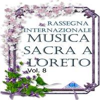 Musica Sacra a Loreto Vol. 8
