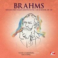 Brahms: Sonata for Violin and Piano No. 3 in D Minor, Op. 108