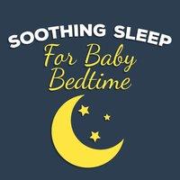 Soothing Sleep for Baby Bedtime
