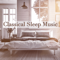 Classical Sleep Music