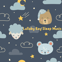 Lullaby Bay Sleep Music