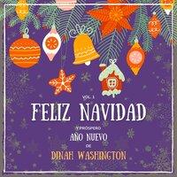 Feliz Navidad Y Próspero Año Nuevo De Dinah Washington, Vol. 1