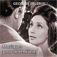 Musiques pour téléthéâtres de Georges Delerue
