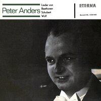 Peter Anders - Lieder von Beethoven, Schubert und Wolf