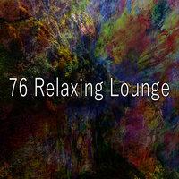 76 Relaxing Lounge