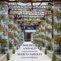 Alessandro Scarlatti & Domenico Scarlatti: Cantate profane e sonate per cembalo
