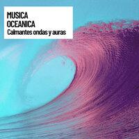 Musica oceanica: Calmantes ondas y auras, Espuma de mar