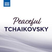 Peaceful Tchaikovsky