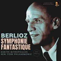 Berlioz: Symphonie Fantastique Op. 14 by Dimitri Mitropoulos