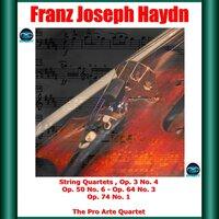 Haydn: String Quartets , Op. 3 No. 4 - Op. 50 No. 6 - Op. 64 No. 3 - Op. 74 No. 1
