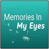 Memories In My Eyes
