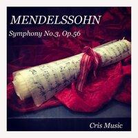 Mendelssohn: Symphony No.3, Op.56