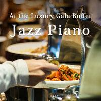 At the Luxury Gala Buffet Jazz Piano