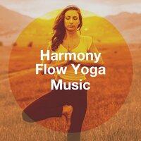 Harmony Flow Yoga Music