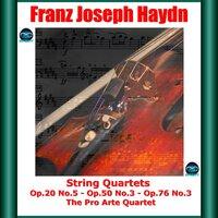 Haydn: String Quartets, Op.20 No.5 - Op.50 No.3 - Op.76 No.3