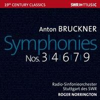 Bruckner: Symphonies Nos. 3, 4, 6, 7 & 9